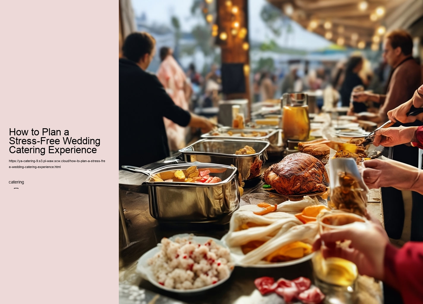 How to Plan a Stress-Free Wedding Catering Experience