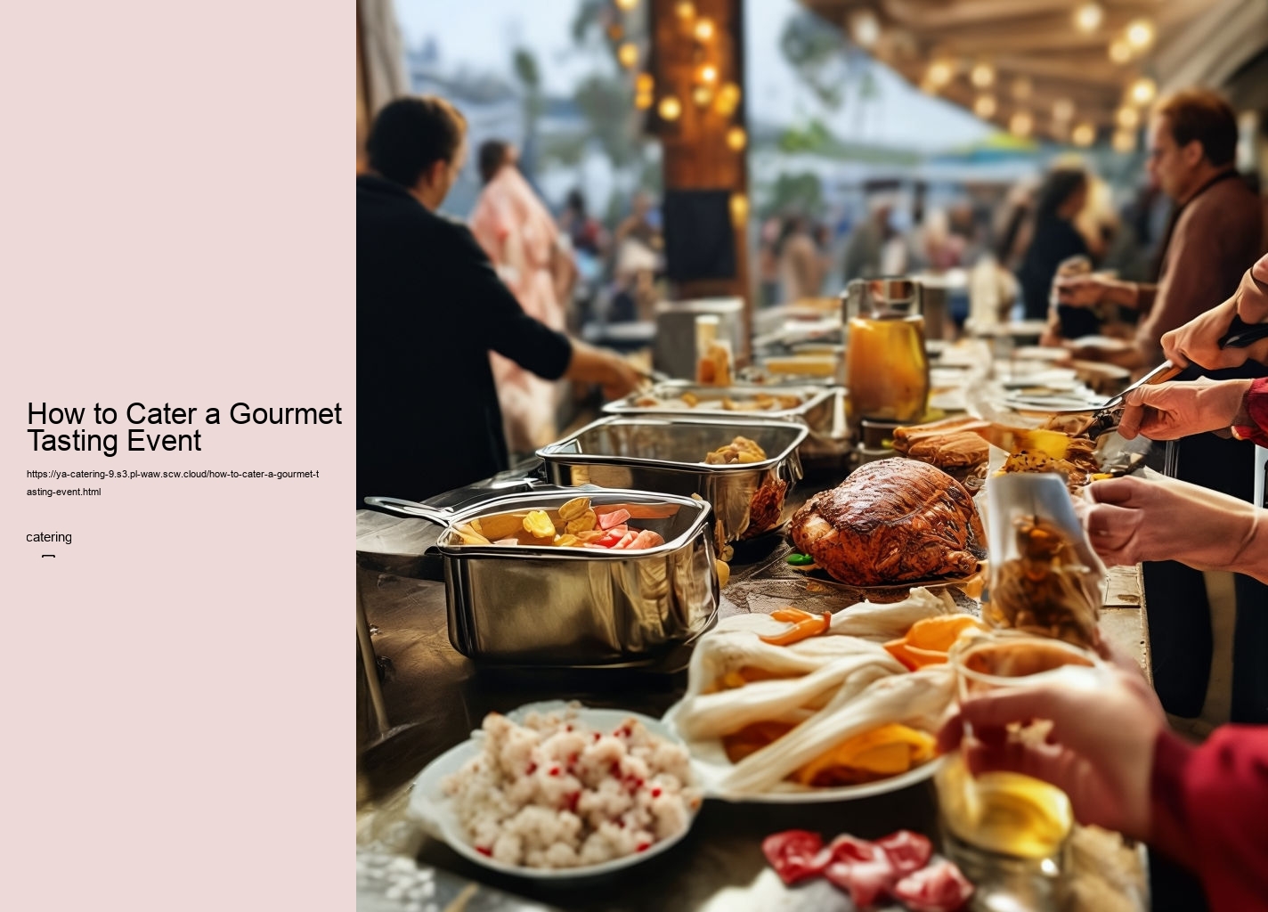 How to Cater a Gourmet Tasting Event